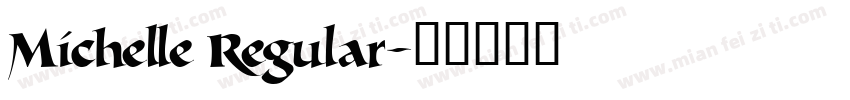 Michelle Regular字体转换